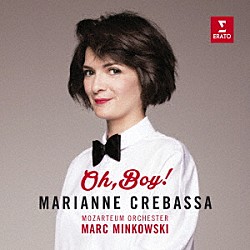 マリアンヌ・クレバッサ マルク・ミンコフスキ ザルツブルク・モーツァルテウム管弦楽団「オー、ボーイ！～恋とはどんなものかしら」