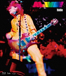 ｈｉｄｅ「ＡＬＩＶＥ！」