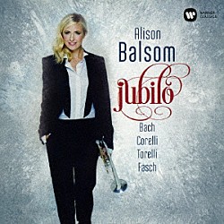 アリソン・バルサム パヴロ・ベズノシウク エンシェント室内管弦楽団 スティーヴン・クレオバリー ケンブリッジ・キングズ・カレッジ合唱団 トム・エスリッジ「甘き喜びのうちに　～バロック・クリスマス」