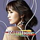 山本彩「Ｒａｉｎｂｏｗ」