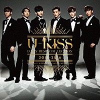 Ｕ－ＫＩＳＳ「 Ｕ－ＫＩＳＳ　ＪＡＰＡＮ　ＢＥＳＴ　ＣＯＬＬＥＣＴＩＯＮ　２０１１－２０１６」