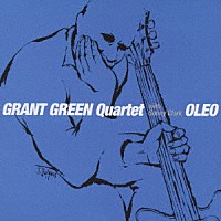 グラント・グリーン「 オレオ　＋４ボーナストラックス」