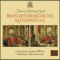 ニコラウス・アーノンクール「 Ｊ．Ｓ．バッハ：ブランデンブルク協奏曲　全曲（１９６４年録音）」