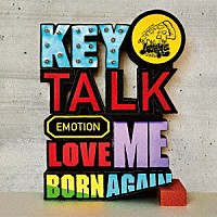 ＫＥＹＴＡＬＫ「 Ｌｏｖｅ　ｍｅ」
