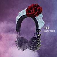 ＢＡＮＤ－ＭＡＩＤ「 ＹＯＬＯ」