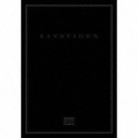 ＫＡＮＤＹＴＯＷＮ「 ＫＡＮＤＹＴＯＷＮ」