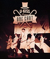 ＵＫＩＳＳ「 Ｕ－ＫＩＳＳ　ＪＡＰＡＮ　“Ｏｎｅ　Ｓｈｏｔ”　ＬＩＶＥ　ＴＯＵＲ　２０１６」