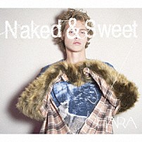 チャラ 「Ｎａｋｅｄ　＆　Ｓｗｅｅｔ」