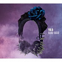 ＢＡＮＤ－ＭＡＩＤ 「ＹＯＬＯ」