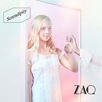 ＺＡＱ 「Ｓｅｒｅｎｄｉｐｉｔｙ」