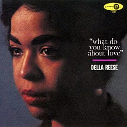 デラ・リース レグ・オーウェン レグ・オーウェン・オーケストラ「ホワット・ドゥ・ユー・ノウ・アバウト・ラヴ」