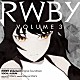 ジェフ・ウィリアムズ ケイシー・リー・ウィリアムズ「ＲＷＢＹ　Ｖｏｌｕｍｅ３　Ｏｒｉｇｉｎａｌ　Ｓｏｕｎｄｔｒａｃｋ　ＶＯＣＡＬ　ＡＬＢＵＭ」