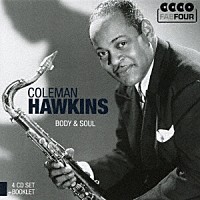 コールマン・ホーキンス「 ボディ・アンド・ソウル」