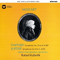 ラファエル・クーベリック「 モーツァルト：交響曲　第３５番「ハフナー」　第４１番「ジュピター」」