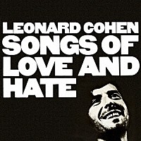 レナード・コーエン「 愛と憎しみの歌」