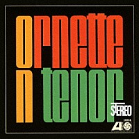 オーネット・コールマン「 オーネット・オン・テナー」