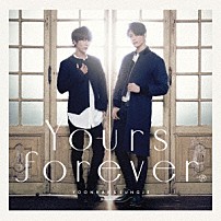 ユナク＆ソンジェ　ｆｒｏｍ　超新星 「Ｙｏｕｒｓ　ｆｏｒｅｖｅｒ」