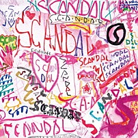 ＳＣＡＮＤＡＬ 「ＳＣＡＮＤＡＬ」
