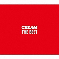ＣＲＥＡＭ 「ＣＲＥＡＭ　ＴＨＥ　ＢＥＳＴ」