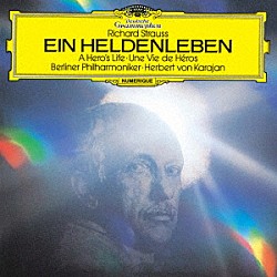 ヘルベルト・フォン・カラヤン ベルリン・フィルハーモニー管弦楽団 レオン・シュピーラー「Ｒ．シュトラウス：交響詩≪英雄の生涯≫」
