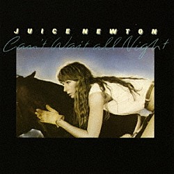 ジュース・ニュートン「キャント・ウェイト・オール・ナイト」