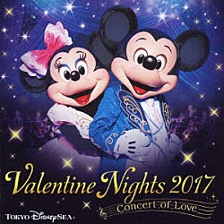 （ディズニー） Ｊｏｓｈｕａ　Ｃａｍｐｂｅｌｌ Ｊａｒｒｏｄ　Ｌｅｎｔｚ ケーシー・ジョーンズ Ｋｏｙｌａ　Ｓａｍｐｓｏｎ「東京ディズニーシー　バレンタイン・ナイト　２０１７　～コンサート・オブ・ラブ～」