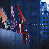 ＣＩＶＩＬＩＡＮ「 生者ノ行進」