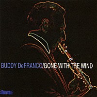 バディ・デフランコ「 風と共に去りぬ」