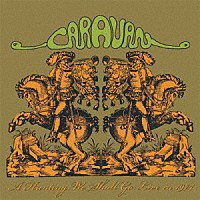 キャラヴァン「 ライヴ・イン・ロンドン　１９７４」