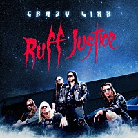 クレイジー・リックス「 ラフ・ジャスティス」
