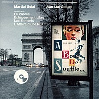 マルシャル・ソラル「 勝手にしやがれ　オリジナル・サウンドトラック」