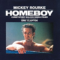 エリック・クラプトン「 ホームボーイ　オリジナル・サウンドトラック」