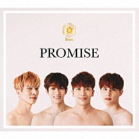 Ｄ．ｔｉｏｎ「 Ｐｒｏｍｉｓｅ」