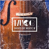 ムック 「ＢＥＳＴ　ＯＦ　ＭＵＣＣ　Ⅱ」