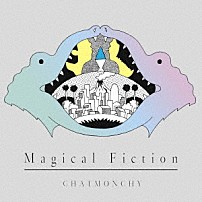 チャットモンチー 「Ｍａｇｉｃａｌ　Ｆｉｃｔｉｏｎ」