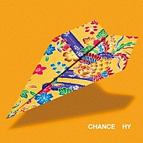 ＨＹ 「ＣＨＡＮＣＥ」