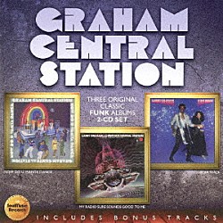 グラハム・セントラル・ステーション「ナウ・ドゥ・ユー・ウォンタ・ダンス／マイ・レディオ・シュアー・サウンド・グッド・トゥ・ミー／スター・ウォーク」