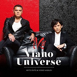 ＫＥＩＴＯ　＆　ＶＡＳＫＯ　“Ｖｉａｎｏ”「Ｖｉａｎｏ　Ｕｎｉｖｅｒｓｅ」