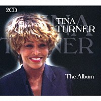ティナ・ターナー「 ティナ・ターナー～ジ・アルバム」