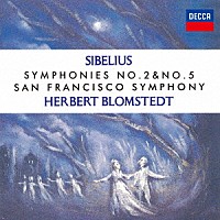 ヘルベルト・ブロムシュテット「 シベリウス：交響曲第２番・第５番」