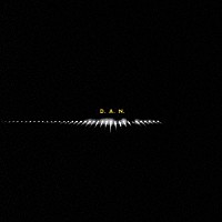 Ｄ．Ａ．Ｎ．「 ＴＥＭＰＥＳＴ」