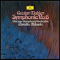 クラウディオ・アバド「 マーラー：交響曲第６番≪悲劇的≫」