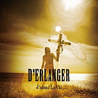 Ｄ’ＥＲＬＡＮＧＥＲ「 Ｊ’ａｉｍｅ　Ｌａ　Ｖｉｅ」