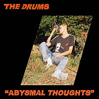ザ・ドラムス「 ＡＢＹＳＭＡＬ　ＴＨＯＵＧＨＴＳ」