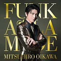 及川光博 「ＦＵＮＫ　Ａ　ＬＡ　ＭＯＤＥ」
