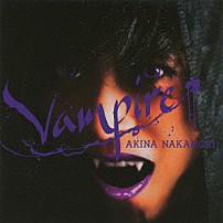 中森明菜 「Ｖａｍｐｉｒｅ」