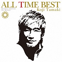 玉置浩二 「ＡＬＬ　ＴＩＭＥ　ＢＥＳＴ」