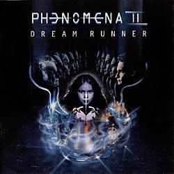 フェノメナ「ドリーム・ランナー／フェノメナⅡ」