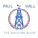 ポール・ウォール「ザ・ヒューストン・オイラー」