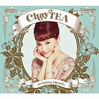 ｃｈａｙ「 ＣｈａｙＴＥＡ」